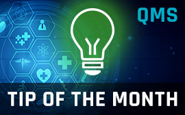 QMS Tip of the Month